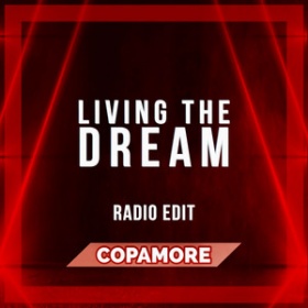 COPAMORE - LIVING THE DREAM